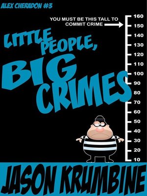 cover image of Little People, Big Crimes